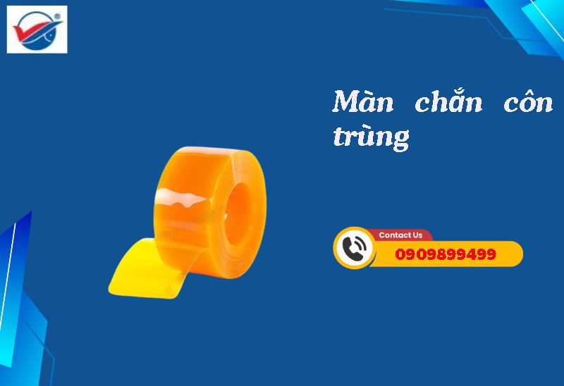 Màn nhựa chắn côn trùng là giải pháp hiệu quả giúp ngăn chặn sự xâm nhập của côn trùng